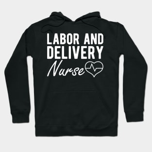 Labor and Delivery Nurse w Hoodie